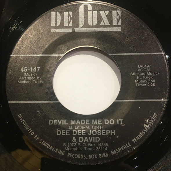 Dee Dee Joseph & David* : Devil Made Me Do It (7", Single, RE)
