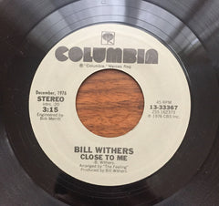 Bill Withers : Close To Me / Lovely Day (7", RE)