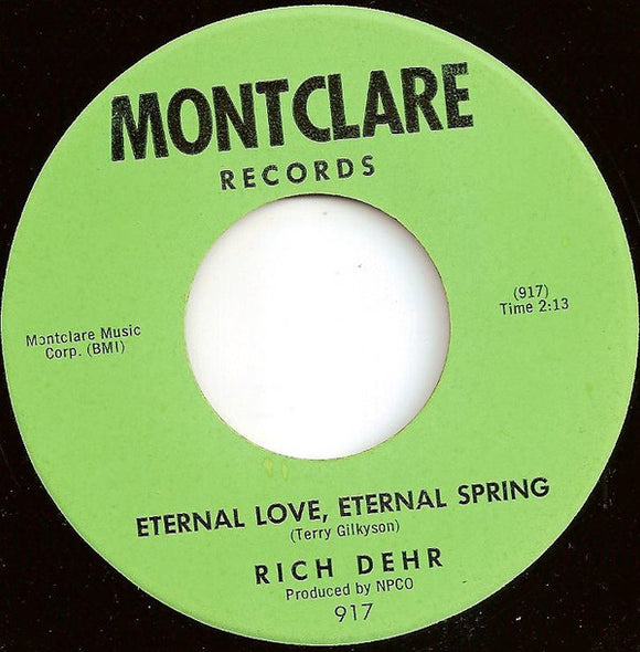 Rich Dehr* : Eternal Love, Eternal Spring (7")