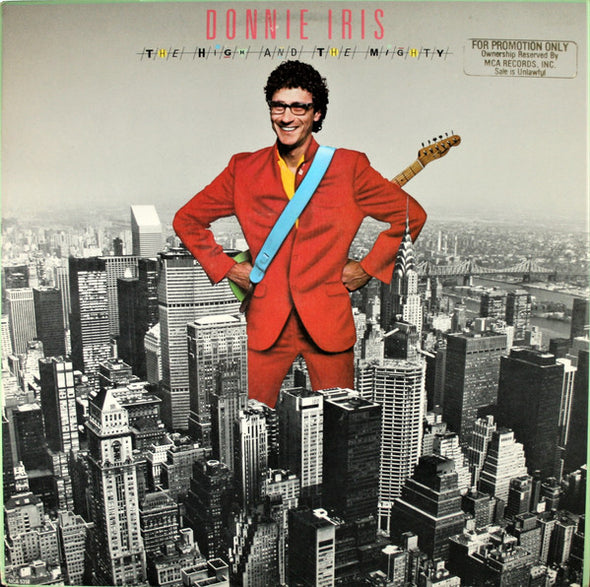 Donnie Iris & The Cruisers* : The High And The Mighty (LP, Album)