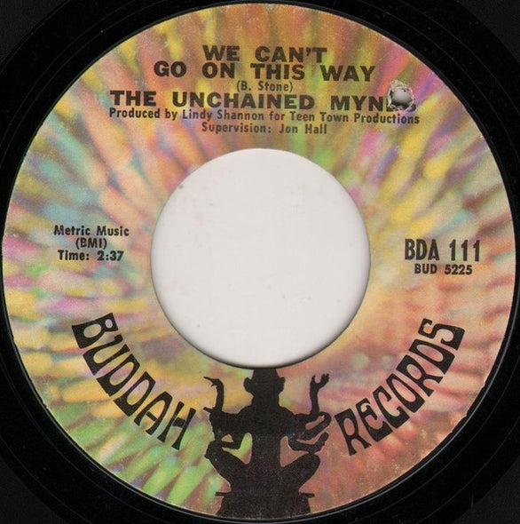 The Unchained Mynds : Going Back To Miami / We Can't Go On This Way (7")