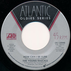 The Young Rascals / The Rascals : How Can I Be Sure / People Got To Be Free (7", Single)