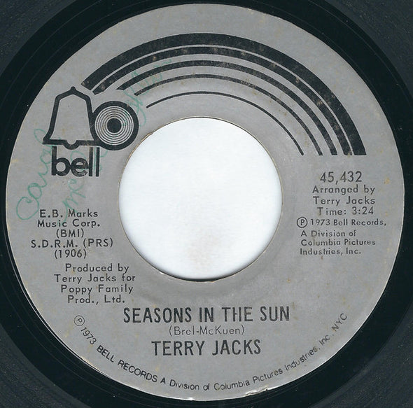 Terry Jacks : Seasons In The Sun / Put The Bone In (7", Single, Mono, Styrene, Pre)
