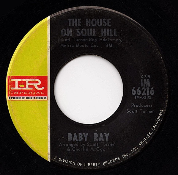 Baby Ray (2) : There's Something On Your Mind / The House On Soul Hill (7")