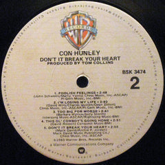 Con Hunley : Don't It Break Your Heart (LP)