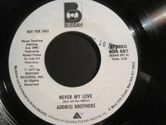 Addrisi Bros.* : Never My Love (7", Mono, Promo)