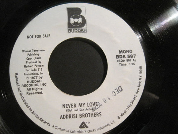 Addrisi Bros.* : Never My Love (7", Mono, Promo)