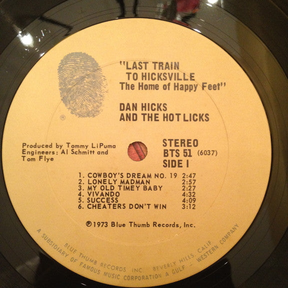 Dan Hicks And His Hot Licks : Last Train To Hicksville...The Home Of Happy Feet (LP, Album, Ter)