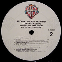 Michael Martin Murphey : Tonight We Ride (LP, Album, All)