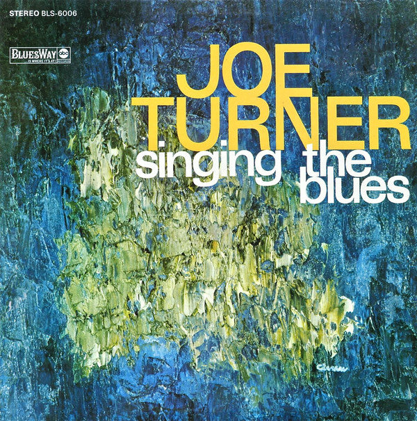 Joe Turner* : Singing The Blues (LP, Album)