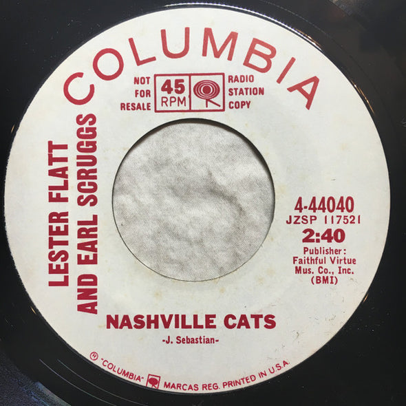 Lester Flatt & Earl Scruggs* : Nashville Cats / Roust-A-Bout  (7", Promo, Styrene, Pit)