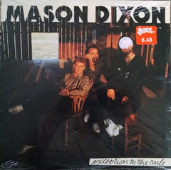 Mason Dixon : Exception To The Rule (LP)