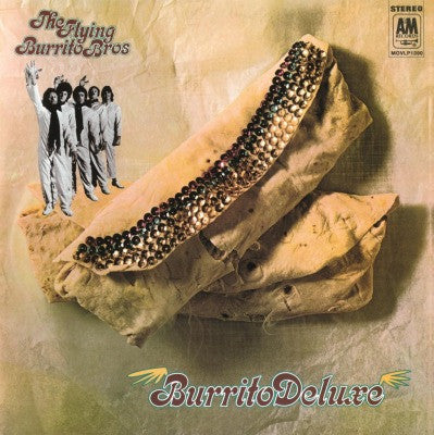 The Flying Burrito Bros.* : Burrito Deluxe (LP, Album, RE, 180)