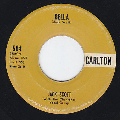 Jack Scott : I Never Felt Like This (7")