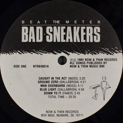 Bad Sneakers (2) : Beat The Meter (LP, Album)