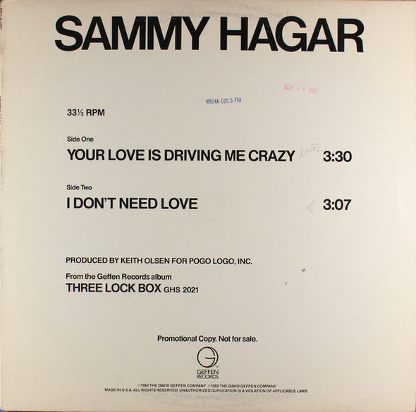 Sammy Hagar : Your Love Is Driving Me Crazy / I Don't Need Love (12", Promo)