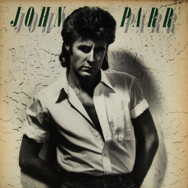 John Parr : John Parr (LP, Album, SP )