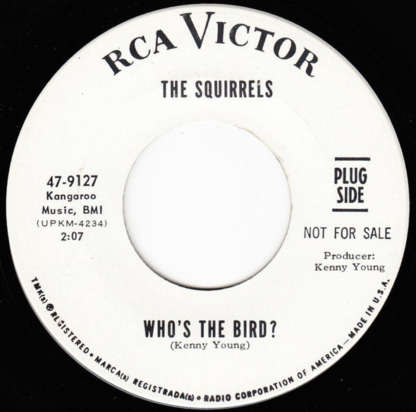 The Squirrels (5) : Who's The Bird?  (7", Single, Promo)