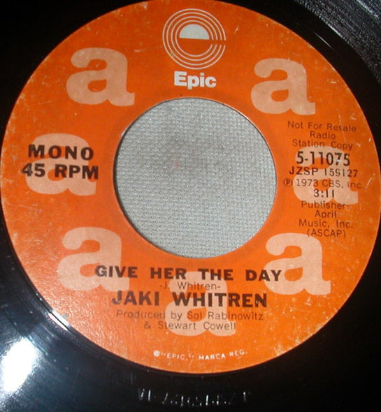 Jaki Whitren : Give Her The Day (7", Mono, Promo)
