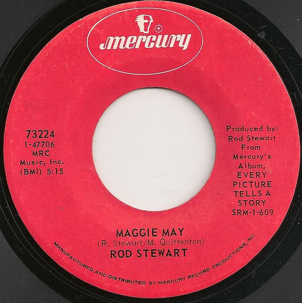 Rod Stewart : Maggie May / Reason To Believe (7", Mono, Styrene, Phi)