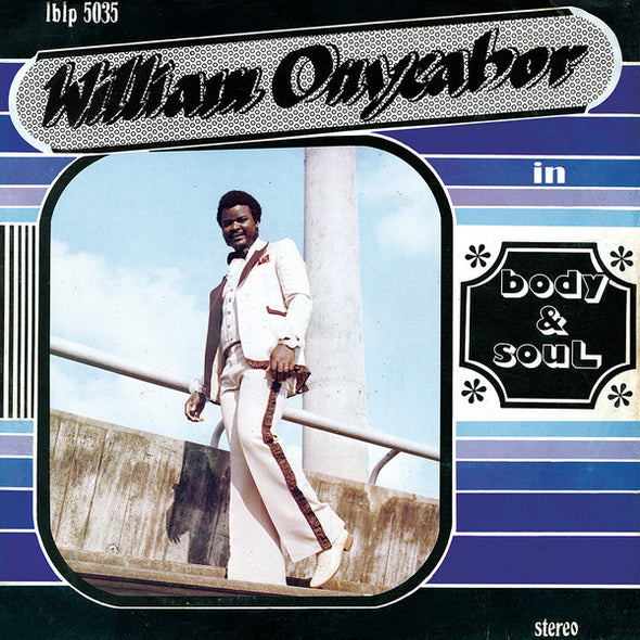William Onyeabor : Body & Soul (LP, Album, RE)