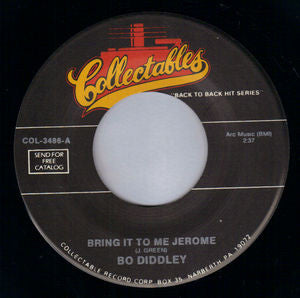 Bo Diddley / Billy Stewart : Bring It To Me Jerome / Reap What You Sow (7", Single)
