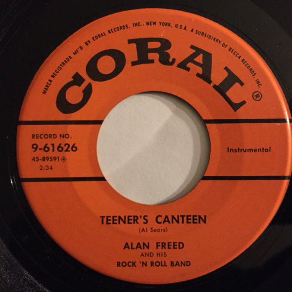 Alan Freed & His Rock 'N Roll Band* : Right Now, Right Now / Tina's Canteen (7", Single)