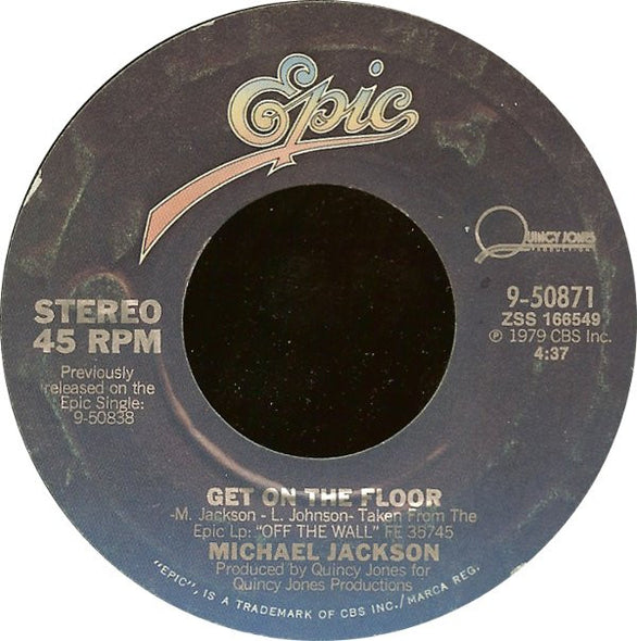 Michael Jackson : She's Out Of My Life / Get On The Floor (7", Single, Styrene, Pit)