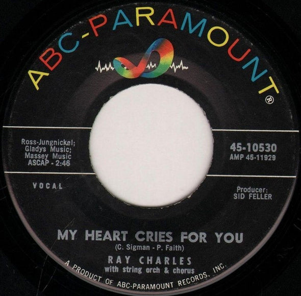 Ray Charles And His Orchestra : Baby, Don't You Cry (The New Swingova Rhythm) / My Heart Cries For You (7")