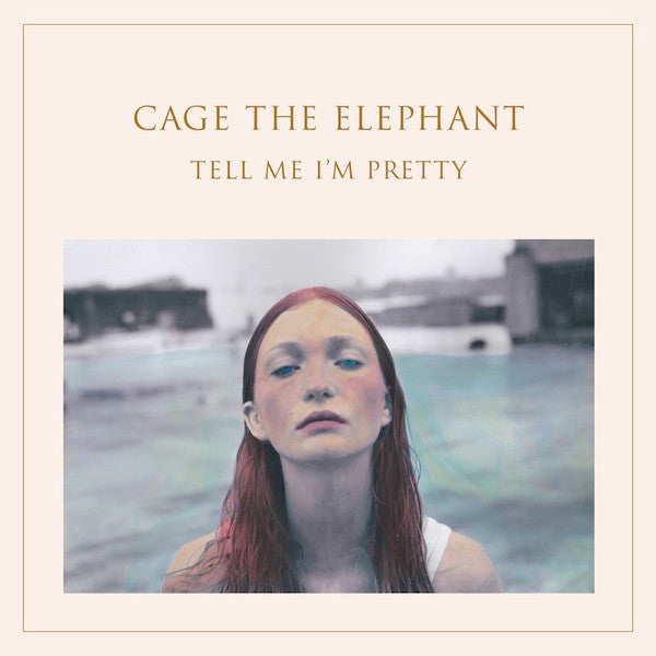 Cage The Elephant : Tell Me I'm Pretty (LP, Album)