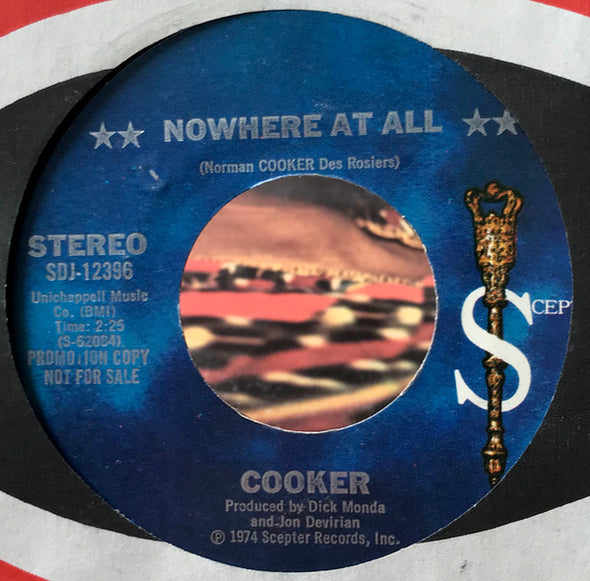 Cooker : Nowhere At All (7", Mono, Promo)