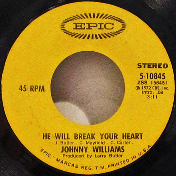 Johnny Williams (10) : He Will Break Your Heart / If Loving You Means Anything (7", Single)