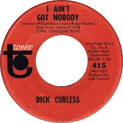 Dick Curless : I Ain't Got Nobody / Shoes (7")