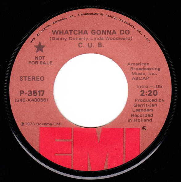 C.U.B.* : Whatcha Gonna Do / You And Me (7", Single, Promo)