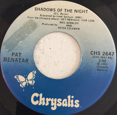 Pat Benatar : Shadows Of The Night (7", Single)