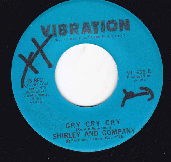 Shirley & Co* : Cry Cry Cry (7", Single)