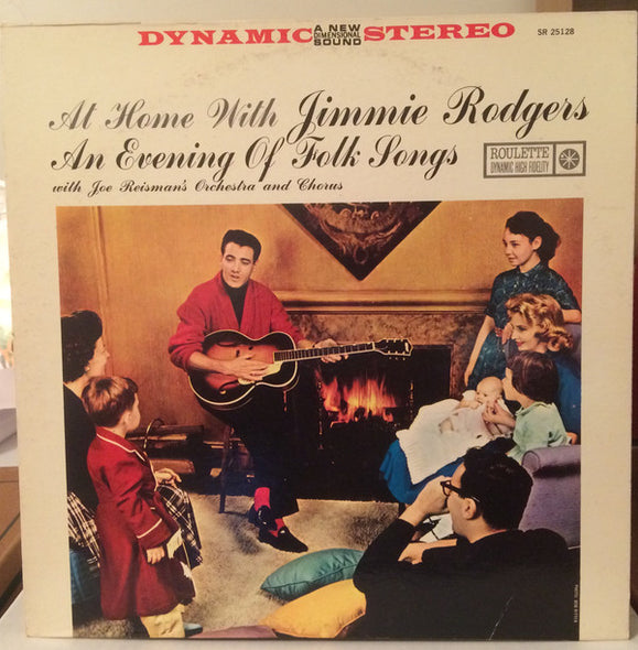 Jimmie Rodgers (2) With Joe Reisman's Orchestra And Chorus* : At Home With Jimmie Rodgers - An Evening Of Folk Songs (LP)
