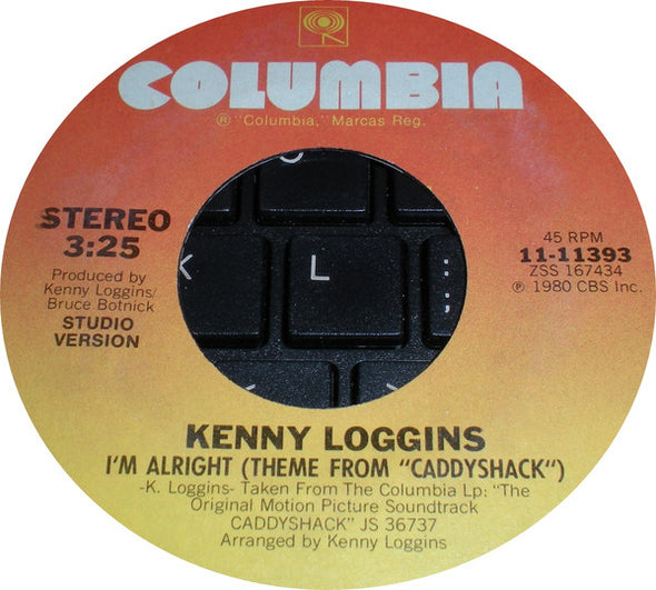 Kenny Loggins : I'm Alright (Theme From "Caddyshack") (7", Single)