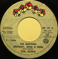 Joel Hughs : The Doctors (Whiskey, Wine & Beer) (7", Mono, Promo)