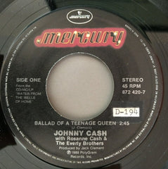 Johnny Cash With  Rosanne Cash & The Everly Brothers* / Johnny Cash With Hank Williams, Jr.* : Ballad Of A Teenage Queen  (7", Single)