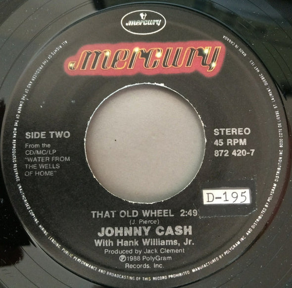 Johnny Cash With  Rosanne Cash & The Everly Brothers* / Johnny Cash With Hank Williams, Jr.* : Ballad Of A Teenage Queen  (7", Single)