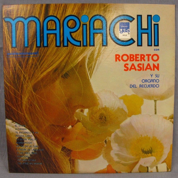 Roberto Sasian Y Su Organo Del Recuerdo* : Mariachi (LP, Album)