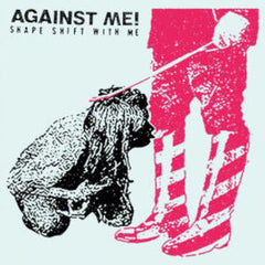 Against Me! : Shape Shift With Me (2xLP, Album, Ltd, Whi)
