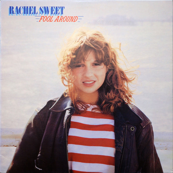 Rachel Sweet : Fool Around (LP, Album, Ter)