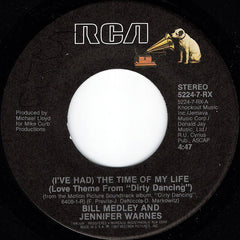 Bill Medley & Jennifer Warnes / Mickey And Sylvia* : (I've Had) The Time Of My Life (Love Theme) / Love Is Strange (7")