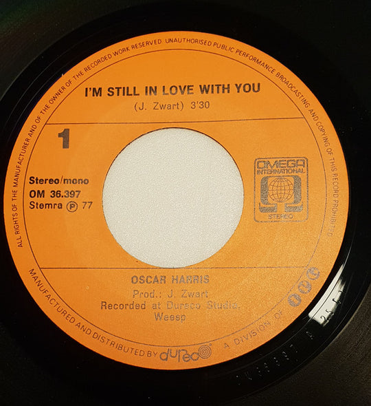 Oscar Harris : I'm Still In Love With You (7", Single, Ora)