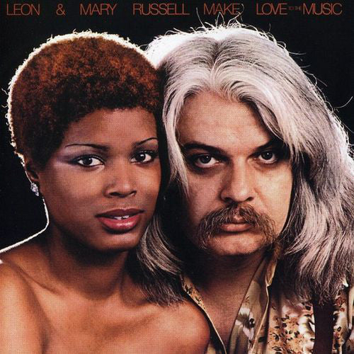 Leon & Mary Russell : Make Love To The Music (LP, Album)