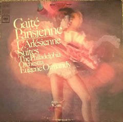 Eugene Ormandy, The Philadelphia Orchestra : Gaite Parisienne As Presented By The Ballet Russe de Monte Carlo, L'Arlesiene Suites (LP, Album)