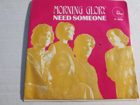 Morning Glory (5) : Need Someone / I See A Light (7")