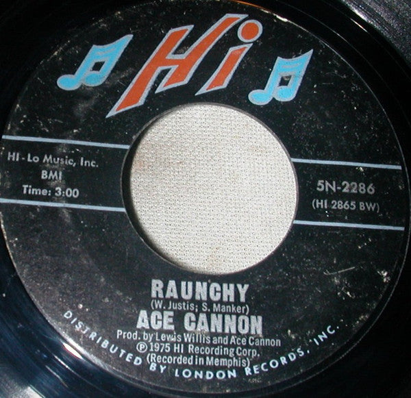 Ace Cannon : Raunchy (7")